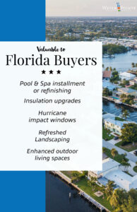 Here is a list of top "look-for's" for Florida Home buyers.